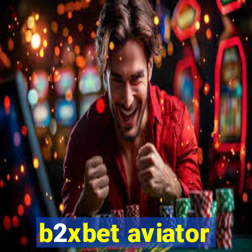 b2xbet aviator